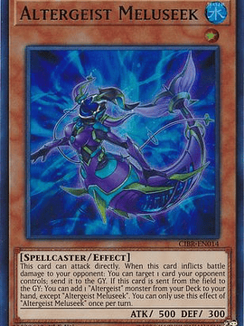 Altergeist Meluseek - CIBR-EN014 - Ultra Rare 1st Edition