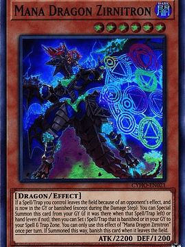 Mana Dragon Zirnitron - CYHO-EN021 - Super Rare Unlimited