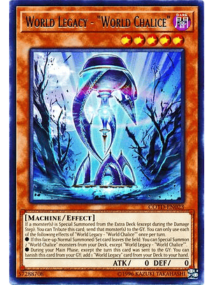 World Legacy - World Chalice - COTD-EN023 - Rare Unlimited