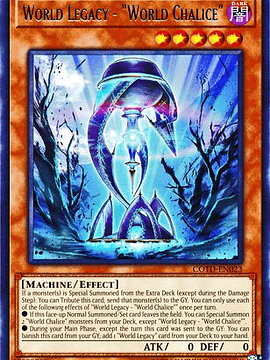 World Legacy - World Chalice - COTD-EN023 - Rare Unlimited