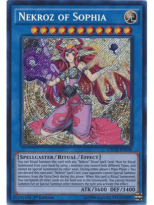 Nekroz of Sophia - CROS-EN038 - Secret Rare 1st Edition