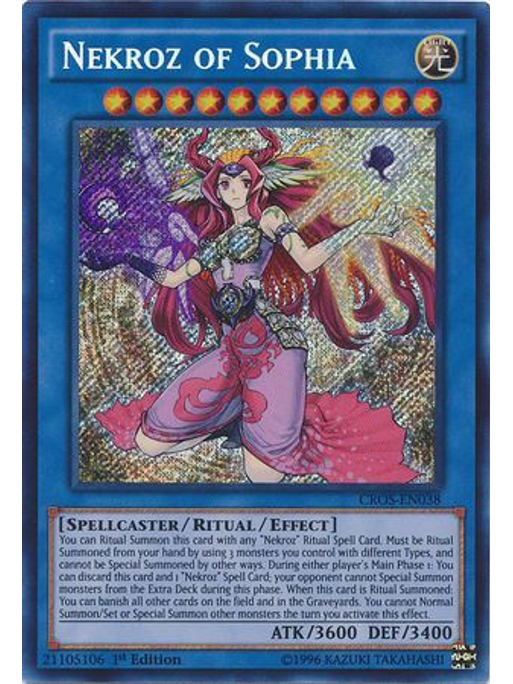 Nekroz of Sophia - CROS-EN038 - Secret Rare 1st Edition 1