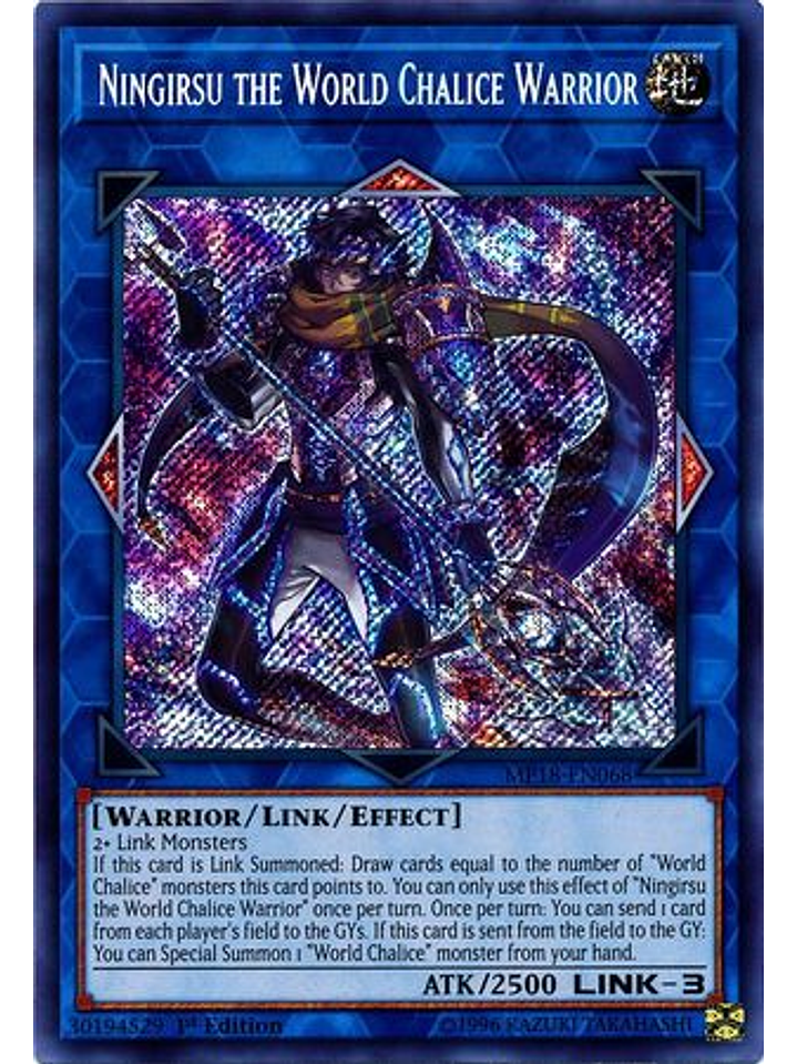 Ningirsu the World Chalice Warrior - MP18-EN068 - Secret Rare 1st Edition 1