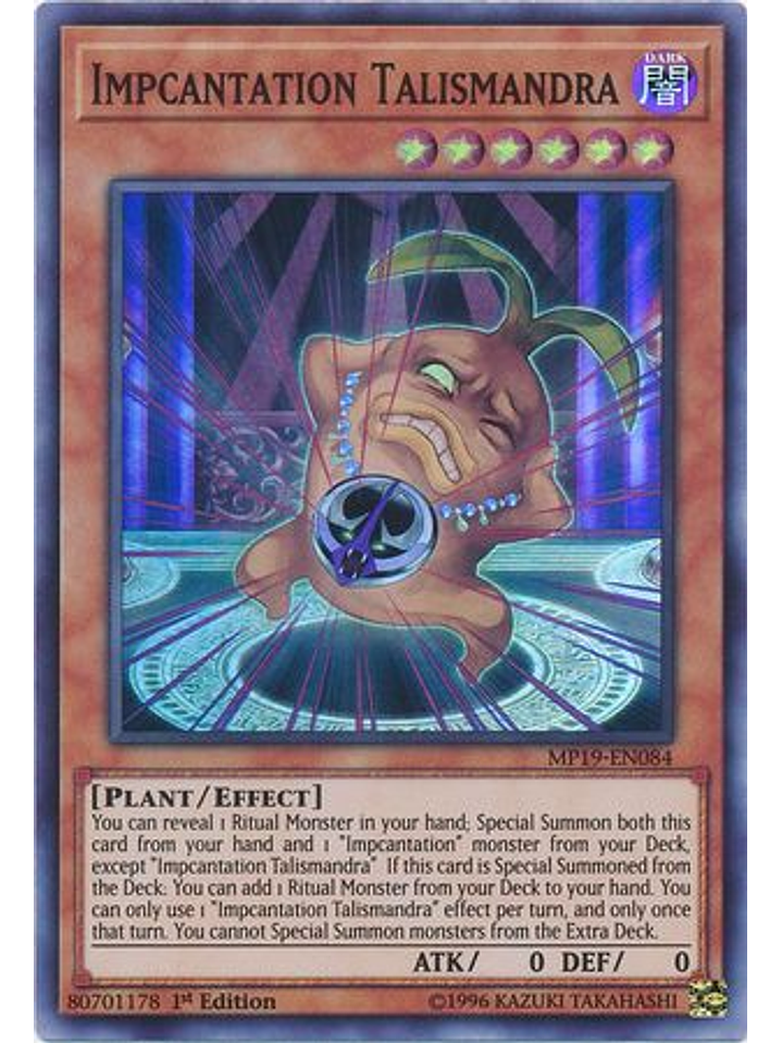 Impcantation Talismandra - MP19-EN084 - Super Rare 1st Edition 1