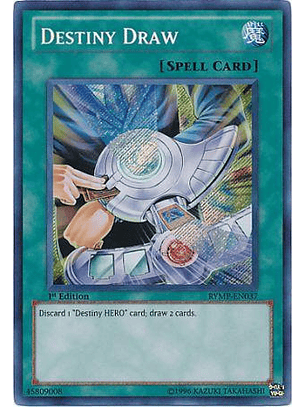 Destiny Draw - RYMP-EN037 - Secret Rare 1st Edition