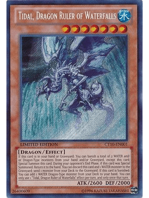 Tidal, Dragon Ruler of Waterfalls - CT10-EN001 - Secret Rare