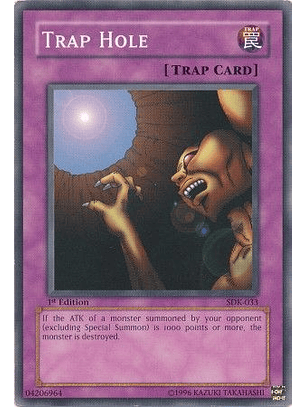 Trap Hole - SDK-033 - Common 1st Edition