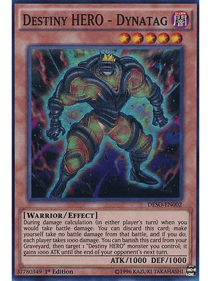 Destiny HERO - Dynatag - DESO-EN002 - Super Rare 1st Edition