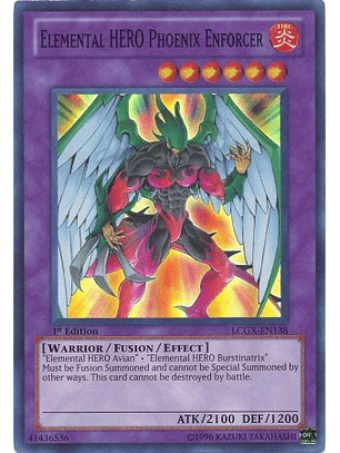 Elemental Hero Phoenix Enforcer - LCGX-EN138 - Super Rare 1st Edition