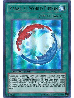 Parallel World Fusion - LC02-EN011 - Ultra Rare Limited Edition