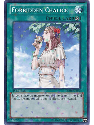 Forbidden Chalice - BP01-EN082 - Starfoil Rare 1st Edition
