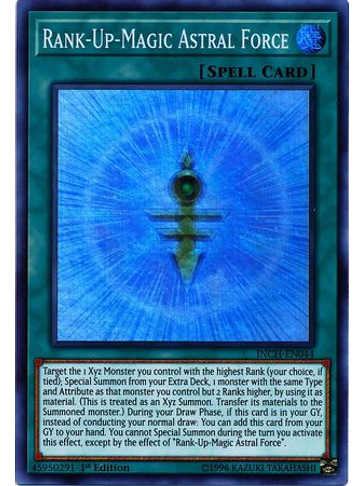 Rank-Up-Magic Astral Force - INCH-EN044 - Super Rare 1st Edition 1