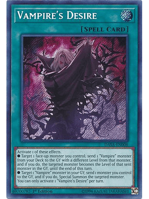 Vampire's Desire - DASA-EN008 - Secret Rare 1st Edition