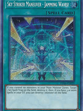 Sky Striker Maneuver - Jamming Waves! - DASA-EN032 - Secret Rare 1st Edition