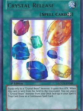 Crystal Release - LCGX-EN169 - Ultra Rare 1st Edition