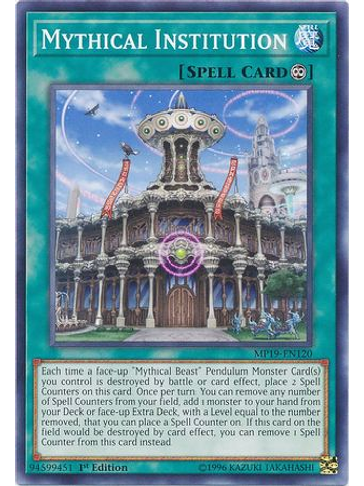 Mythical Institution - mp19-en120 - Common 1st Edition 1
