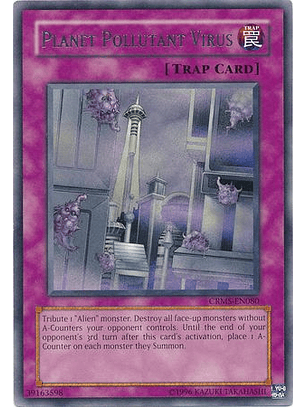 Planet Pollutant Virus - CRMS-EN080 - Rare Unlimited