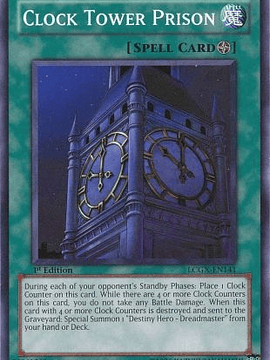 Clock Tower Prison - LCGX-EN141 - Common 1st Edition