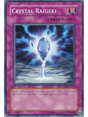 Crystal Raigeki - FOTB-EN048 - Common 1st Edition