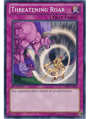 Threatening Roar - YSKR-EN046 - Common 1st Edition