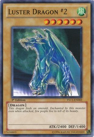Luster Dragon #2 - YS11-EN002 - Common 1st Edition