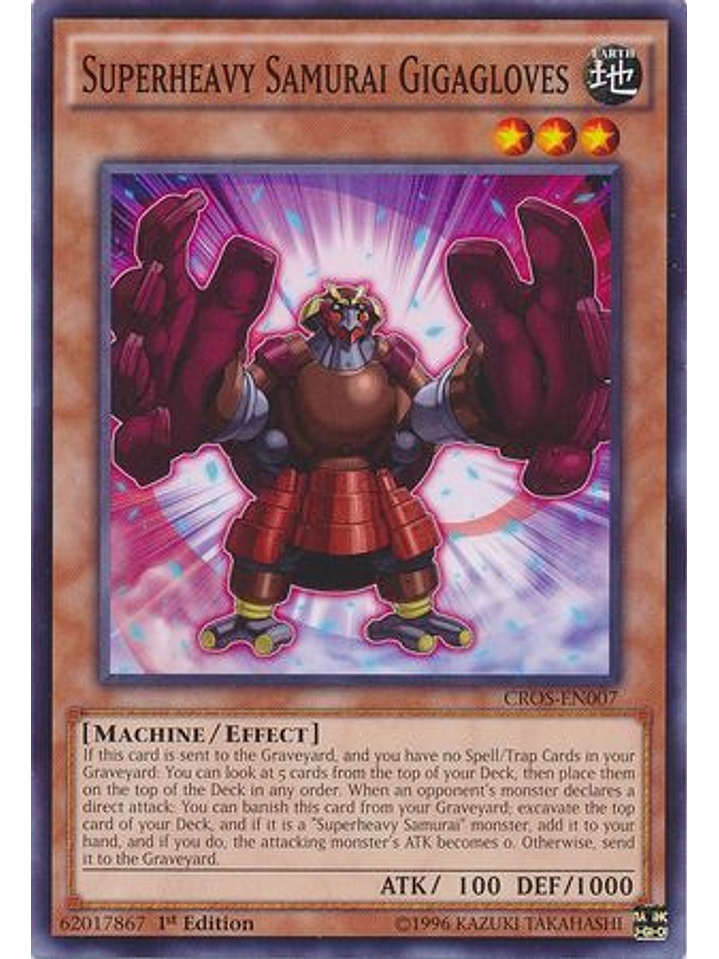 Superheavy Samurai Gigagloves - CROS-EN007 - Common 1st Edition 1