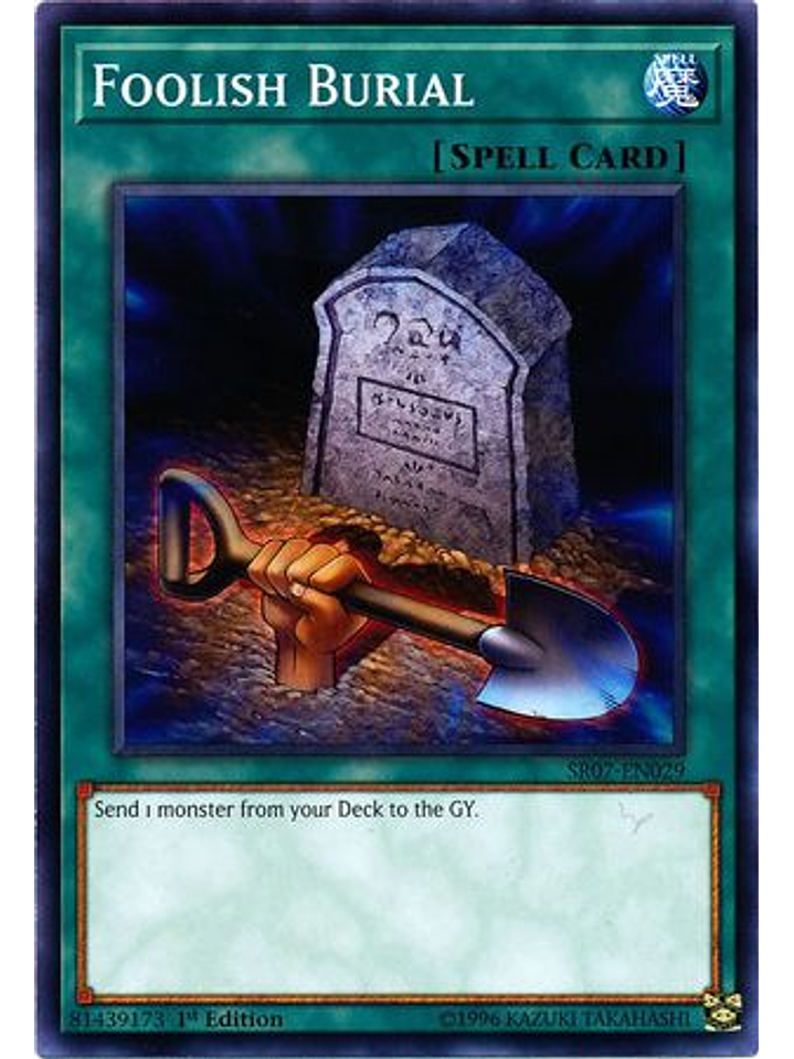 Foolish Burial - SR07-EN029 - Common 1st Edition 1