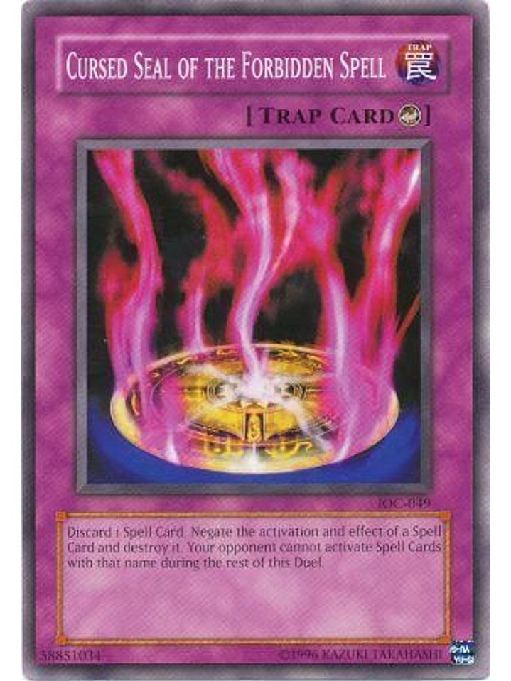 Cursed Seal of the Forbidden Spell - IOC-049 - Common 1st Edition 1