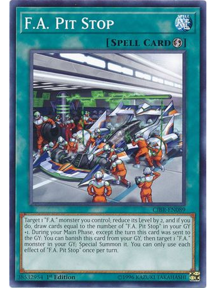 F.A. Pit Stop - CIBR-EN089 - Common 1st Edition 1