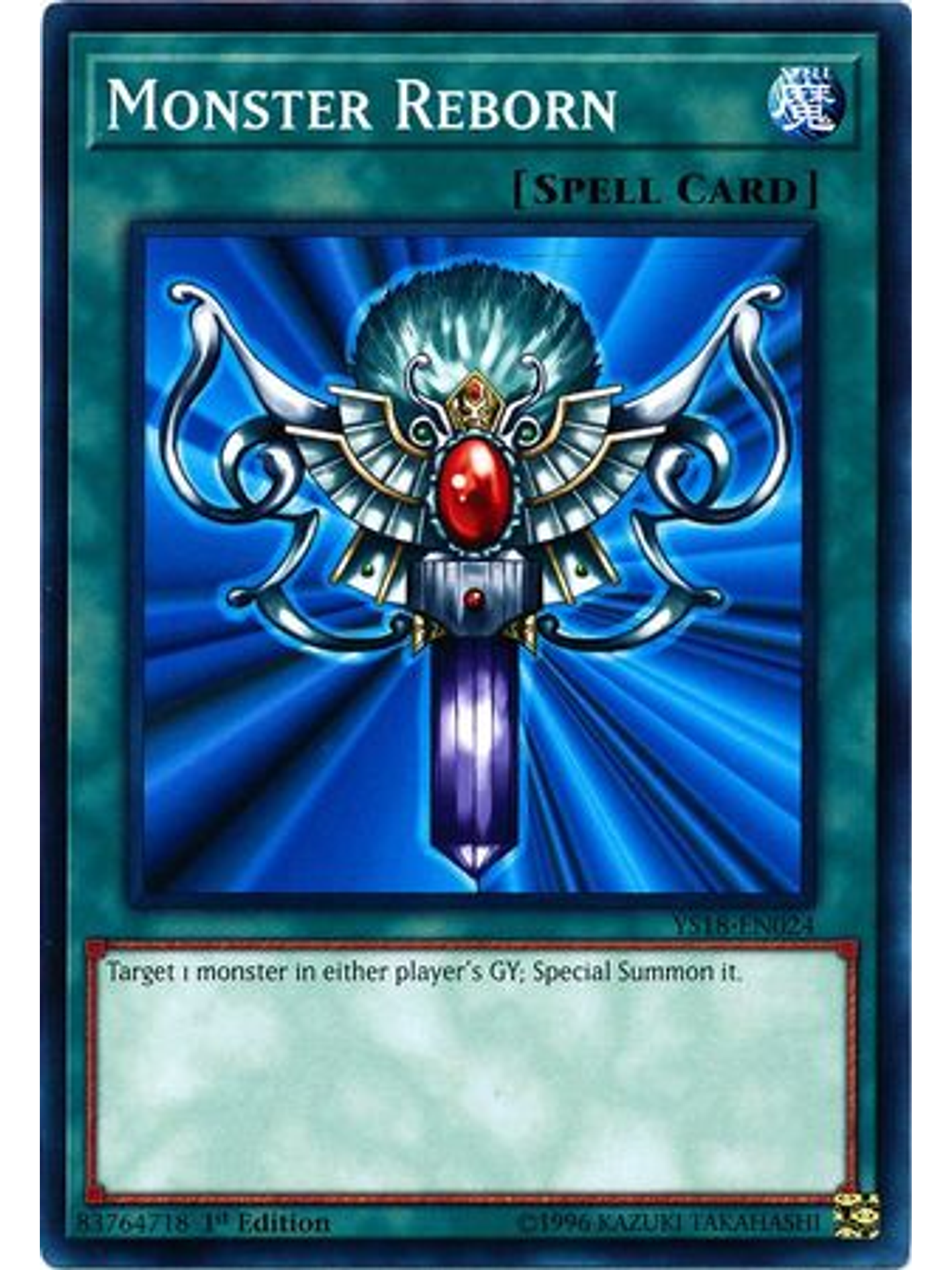 Monster Reborn - YS18-EN024 - Common 1st Edition 1