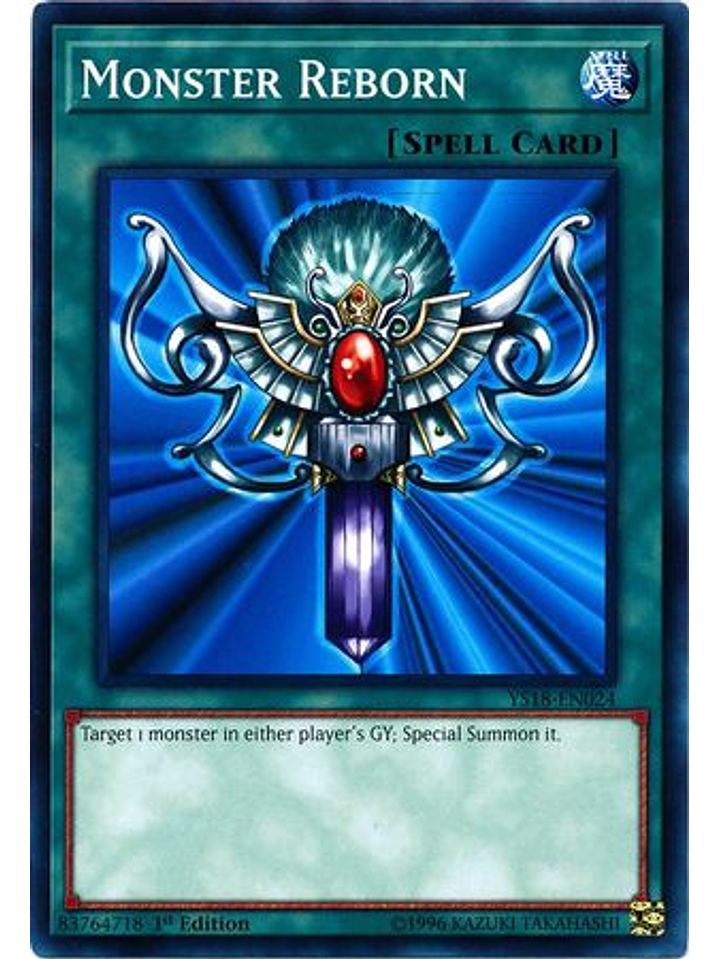 Monster Reborn - YS18-EN024 - Common 1st Edition 1