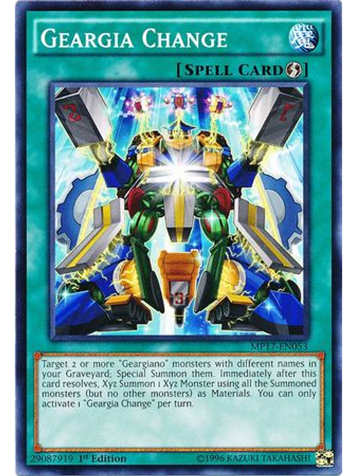 Geargia Change - MP17-EN053 - Common 1st Edition 1