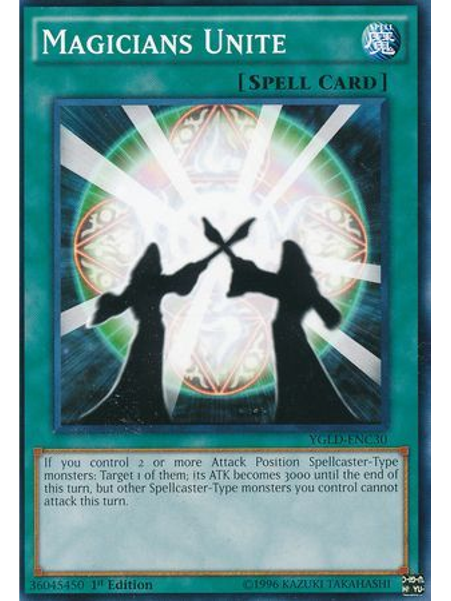 Magicians Unite - YGLD-ENC30 - Common 1st Edition 1