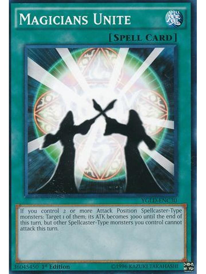 Magicians Unite - YGLD-ENC30 - Common 1st Edition 1