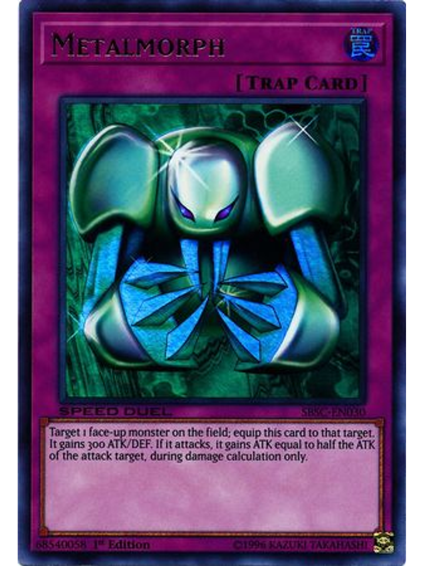 Metalmorph - SBSC-EN030 - Ultra Rare 1st Edition 1