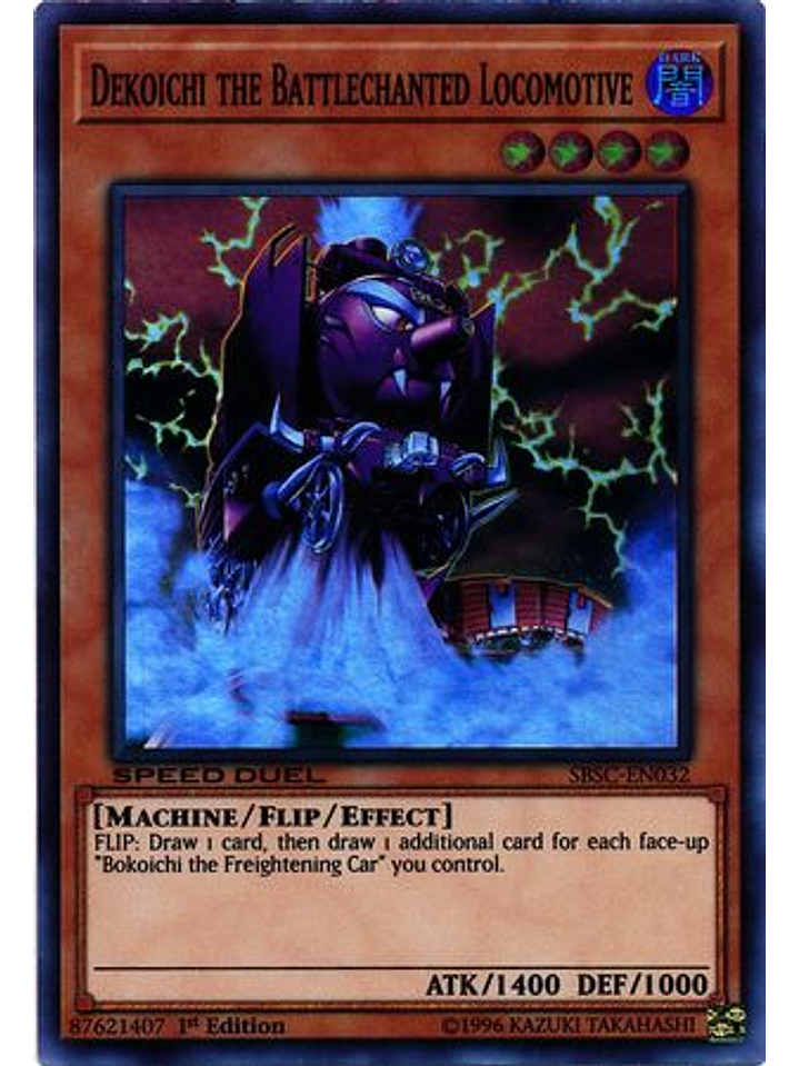 Dekoichi the Battlechanted Locomotive - SBSC-EN032 - Super Rare 1st Edition 1