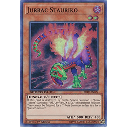 Jurrac Stauriko - SBTK-EN024 - Super Rare 1st Edition