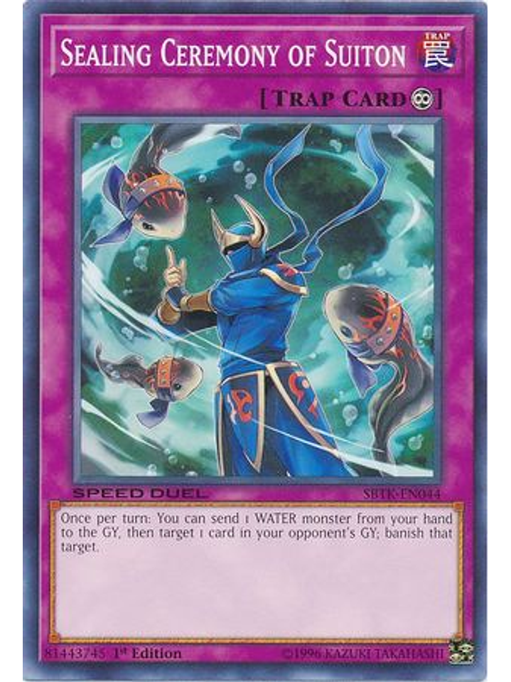 Sealing Ceremony of Suiton - SBTK-EN044 - Common 1st Edition 1