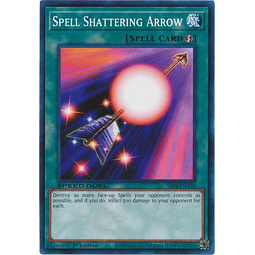 Spell Shattering Arrow - SS04-ENA20 - Common 1st Edition
