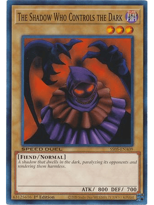The Shadow Who Controls the Dark - SS05-ENA09 - Common 1st Edition