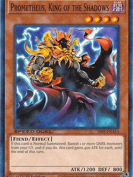 Prometheus, King of the Shadows - SS05-ENA15 - Common 1st Edition