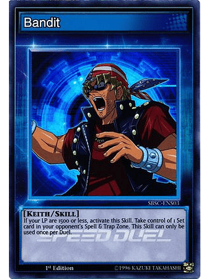 Bandit - SBSC-ENS03 - Super Rare 1st Edition