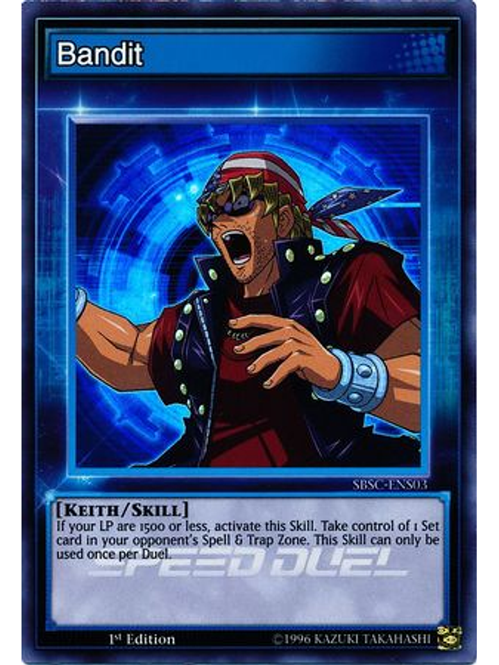 Bandit - SBSC-ENS03 - Super Rare 1st Edition 1