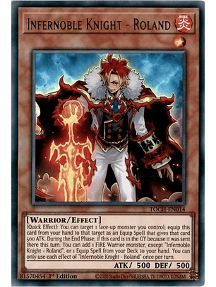 Infernoble Knight - Roland - TOCH-EN014 - Ultra Rare 1st Edition