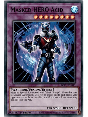 Masked HERO Acid - TOCH-EN045 - Super Rare 1st Edition