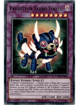 Frightfur Sabre-Tooth - TOCH-EN048 - Super Rare 1st Edition