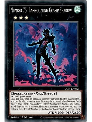 Number 75: Bamboozling Gossip Shadow - TOCH-EN052 - Super Rare 1st Edition