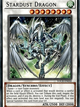 Stardust Dragon - TOCH-EN050 - Rare 1st Edition