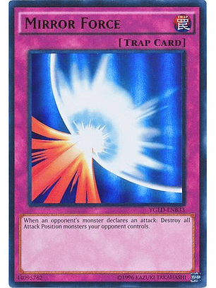 Mirror Force - YGLD-ENB33 - Ultra Rare Unlimited