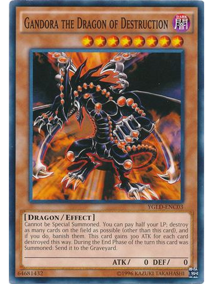 Gandora the Dragon of Destruction - YGLD-ENC03 - Common Unlimited 1